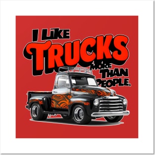 I like trucks more than people Humorous Auto Enthusiast tee 3 Posters and Art